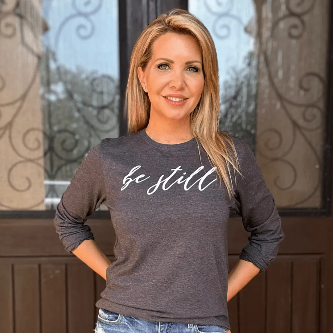 Be Still Crew Longsleeve