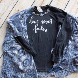 Love Never Fails Crew Longsleeve